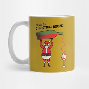 Here For Christmas Booze Mug